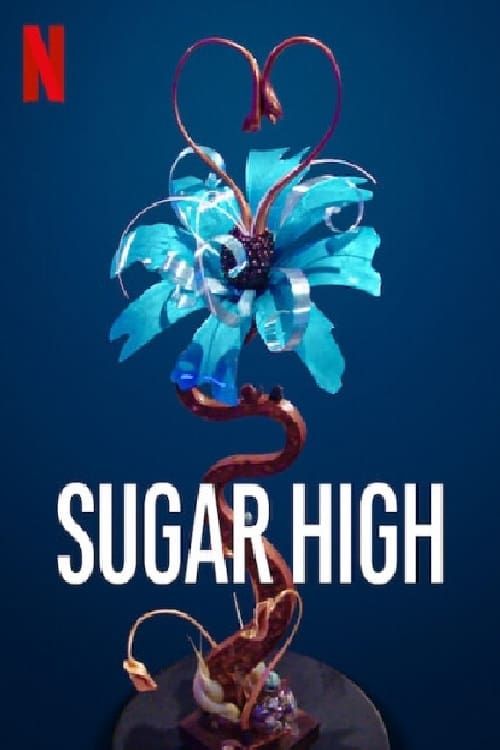 Kẹo Ngọt Cấp Tốc (Sugar High) Kẹo Ngọt Cấp Tốc (Sugar High) vietsub