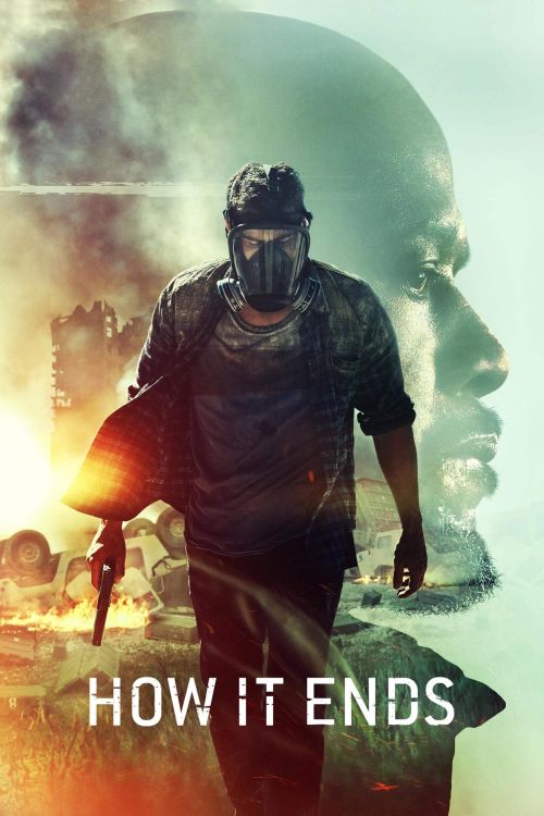 Kết Thúc Của Tất Cả (How It Ends) Kết Thúc Của Tất Cả (How It Ends) vietsub