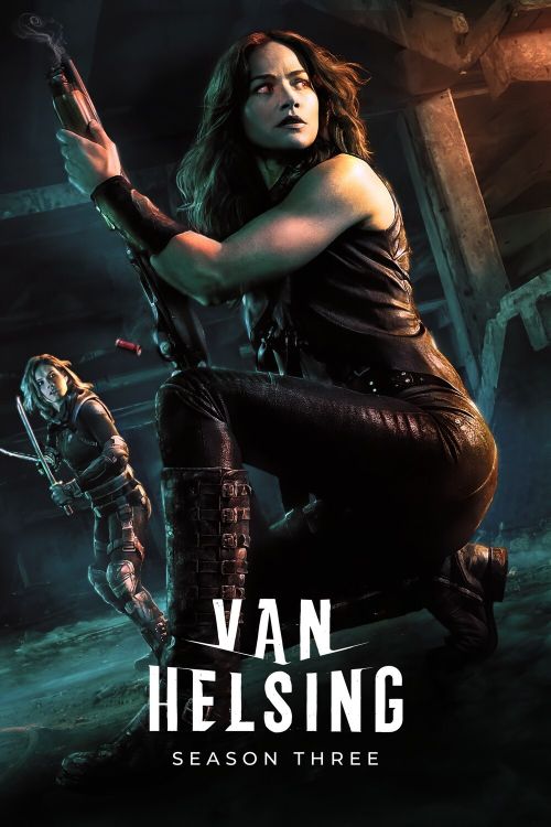 Khắc Tinh Ma Cà Rồng (Phần 3) (Van Helsing (Season 3)) vietsub