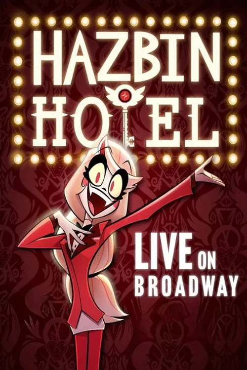 Khách Sạn Hazbin: Trực Tiếp Trên Sân Khấu Broadway (Hazbin Hotel: Live on Broadway) vietsub