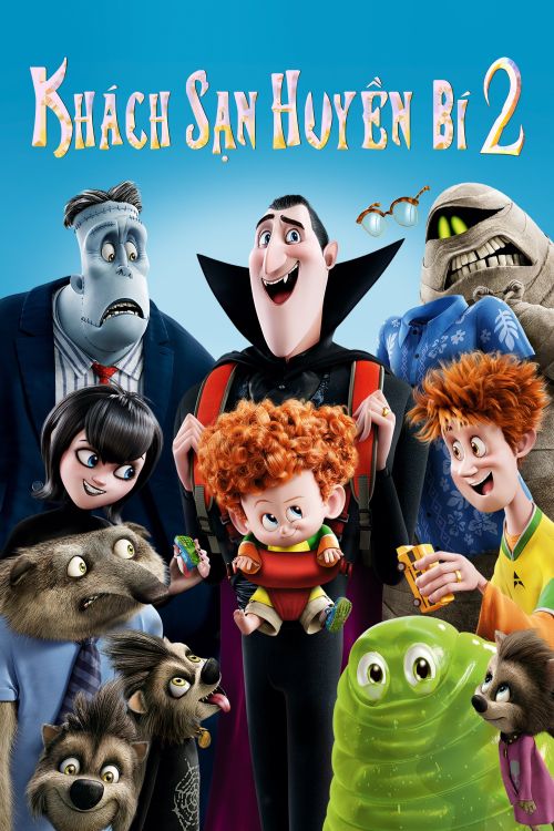 Khách Sạn Huyền Bí 2 (Hotel Transylvania 2) vietsub