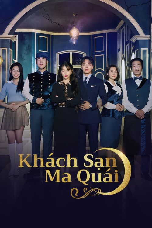 Khách Sạn Ma Quái (Hotel Del Luna) vietsub