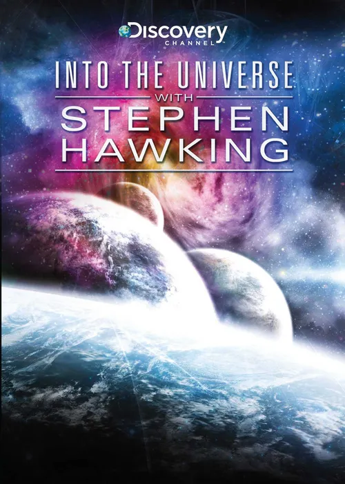 Khám Phá Vũ Trụ Cùng Stephen Hawking (Into the Universe with Stephen Hawking) Khám Phá Vũ Trụ Cùng Stephen Hawking (Into the Universe with Stephen Hawking) vietsub