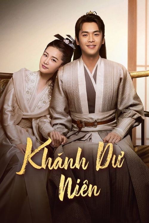 Khánh Dư Niên (Phần 1) (Joy Of Life (Season 1)) vietsub