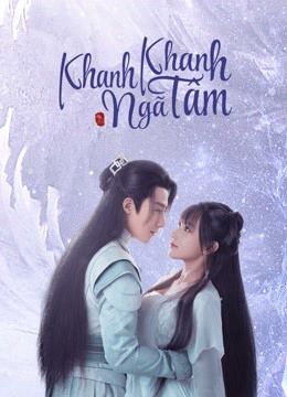 Khanh Khanh Ngã Tâm (My Heart) Khanh Khanh Ngã Tâm (My Heart) vietsub
