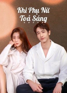 Khi Phụ Nữ Toả Sáng (Viva Femina) Khi Phụ Nữ Toả Sáng (Viva Femina) vietsub