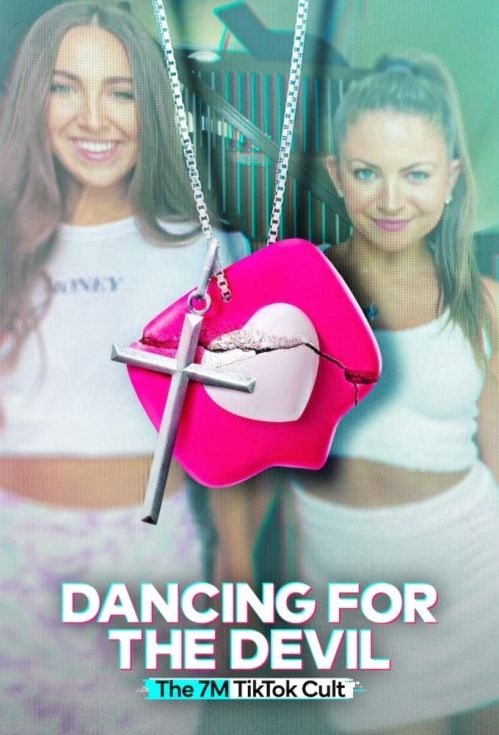 Khiêu vũ cho quỷ dữ: Giáo phái 7M TikTok (Dancing for the Devil: The 7M TikTok Cult) Khiêu vũ cho quỷ dữ: Giáo phái 7M TikTok (Dancing for the Devil: The 7M TikTok Cult) vietsub