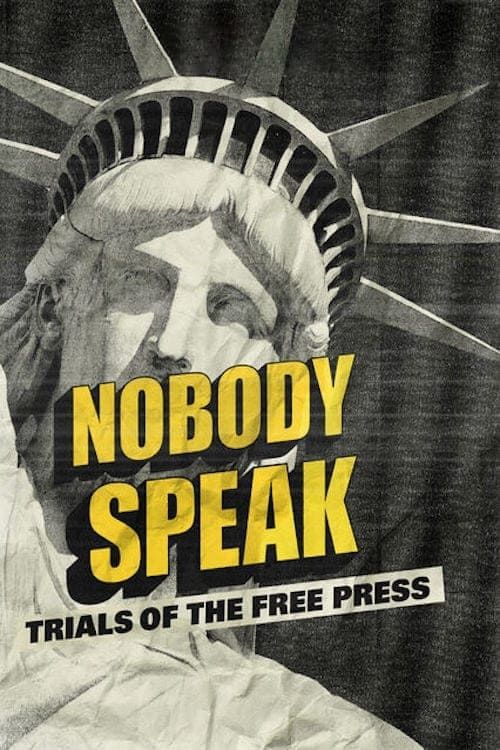 Không ai lên tiếng: Vụ kiện về quyền tự do báo chí (Nobody Speak: Trials of the Free Press) vietsub
