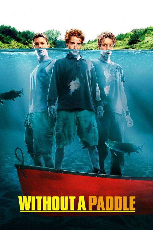 Không Một Mái Chèo (Without a Paddle) Không Một Mái Chèo (Without a Paddle) vietsub