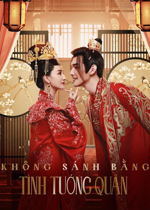 Không Sánh Bằng Tình Tướng Quân (Marry Me, My Queen) Không Sánh Bằng Tình Tướng Quân (Marry Me, My Queen) vietsub