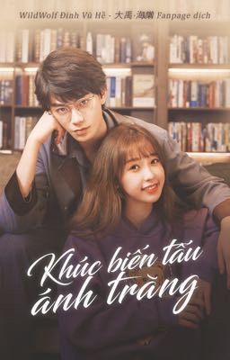 Khúc Biến Tấu Ánh Trăng (Moonlight) Khúc Biến Tấu Ánh Trăng (Moonlight) vietsub