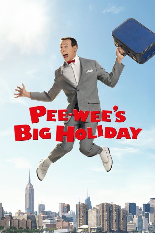 Kì nghỉ quan trọng của Pee-wee (Pee-wee's Big Holiday) Kì nghỉ quan trọng của Pee-wee (Pee-wee's Big Holiday) vietsub