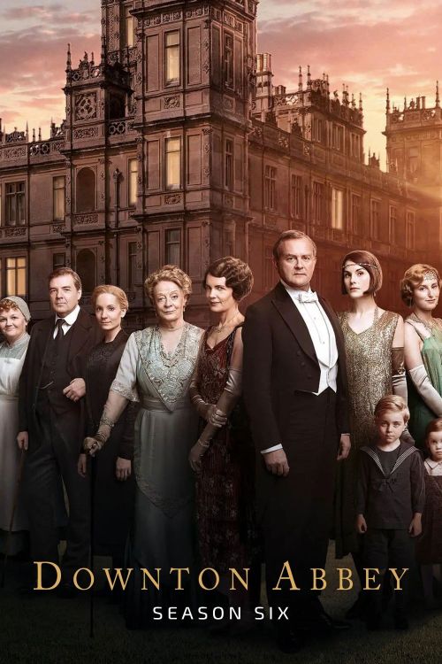 Kiệt Tác Kinh Điển (Phần 6) (Downton Abbey (Season 6)) vietsub