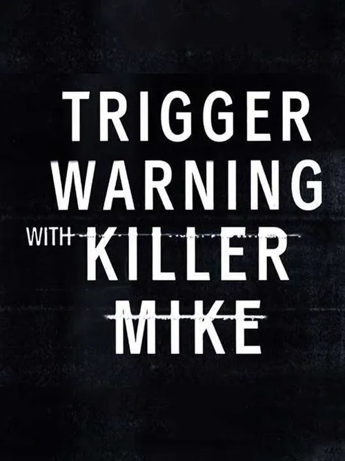 Killer Mike: Phá rào định kiến (Trigger Warning with Killer Mike) Killer Mike: Phá rào định kiến (Trigger Warning with Killer Mike) vietsub