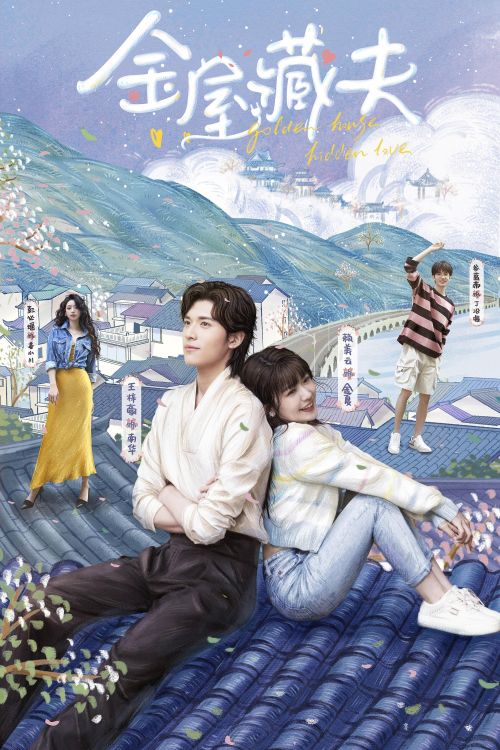Kim Ốc Tàng Phu (Golden House Hidden Love) Kim Ốc Tàng Phu (Golden House Hidden Love) vietsub