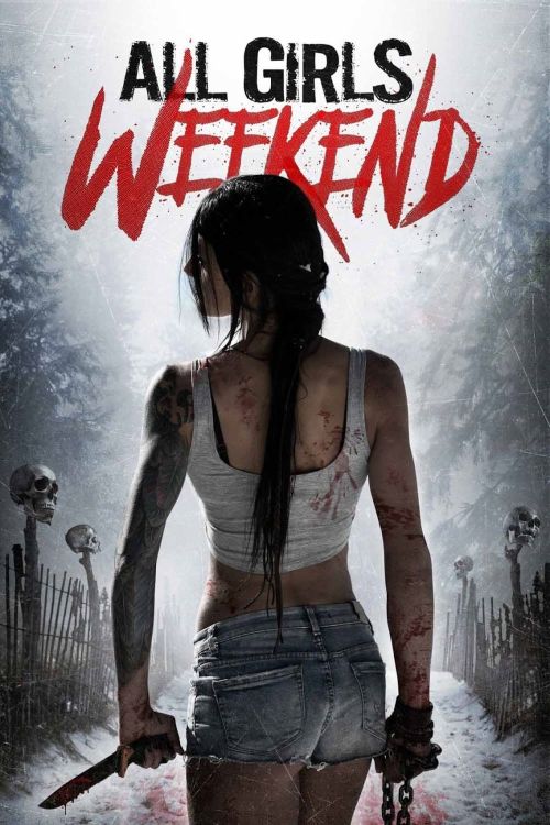 Kỳ Nghỉ Kinh Hoàng (All Girls Weekend) Kỳ Nghỉ Kinh Hoàng (All Girls Weekend) vietsub