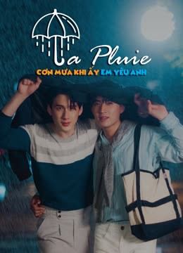 La Pluie: Cơn Mưa Khi Ấy, Em Yêu Anh (La Pluie) vietsub