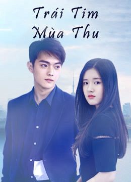 Lam Sắc Sinh Tử Luyến (Autumn Fairy Tale) Lam Sắc Sinh Tử Luyến (Autumn Fairy Tale) vietsub