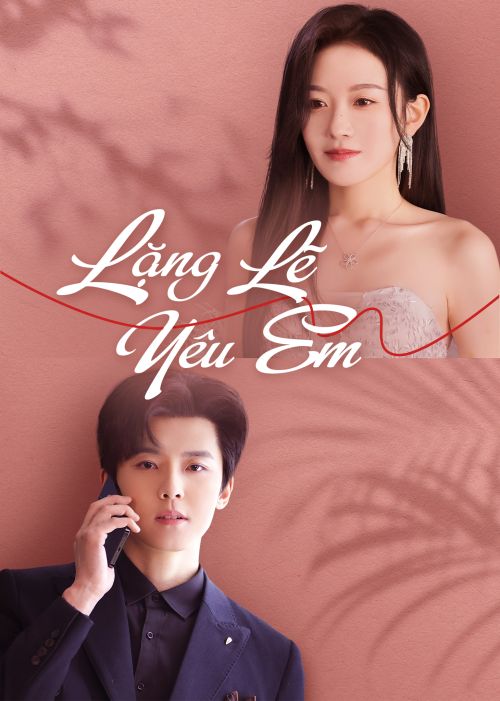 Lặng Lẽ Yêu Em (Secretly Loving You) Lặng Lẽ Yêu Em (Secretly Loving You) vietsub