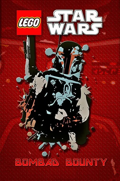 LEGO Star Wars: Thợ Săn Tiền Thưởng Bombad (LEGO Star Wars: Bombad Bounty) vietsub