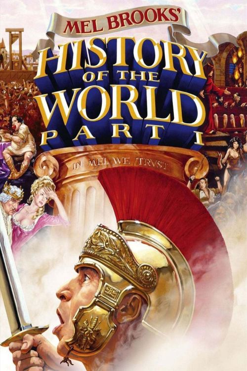 Lịch Sử Thế Giới: Phần 1 (History Of The World: Part I) Lịch Sử Thế Giới: Phần 1 (History Of The World: Part I) vietsub