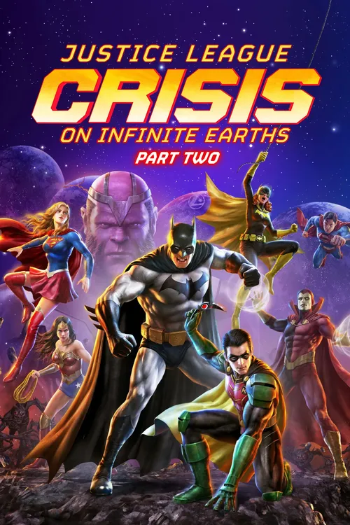 Liên Minh Công Lý: Khủng Hoảng Trên Trái Đất Vô Tận Phần Hai (Justice League: Crisis on Infinite Earths Part Two) vietsub