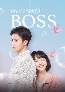 Liễu Dư An Thân Yêu Của Tôi (My Dearest Boss) Liễu Dư An Thân Yêu Của Tôi (My Dearest Boss) vietsub
