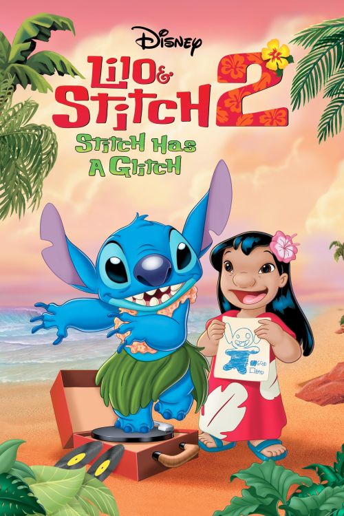 Lilo Và Stitch 2: Phép Màu Yêu Thương (Lilo & Stitch 2: Stitch Has a Glitch) Lilo Và Stitch 2: Phép Màu Yêu Thương (Lilo & Stitch 2: Stitch Has a Glitch) vietsub