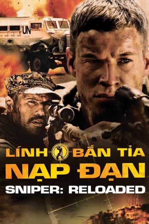 Lính Bắn Tỉa 4: Nạp Đạn (Sniper: Reloaded) vietsub