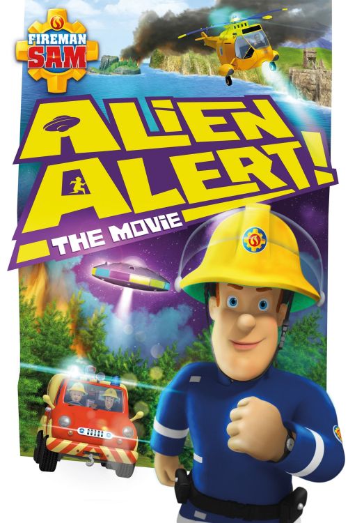 Lính Cứu Hỏa Sam Báo Động Người Ngoài Hành Tinh (Fireman Sam: Alien Alert! The Movie) Lính Cứu Hỏa Sam Báo Động Người Ngoài Hành Tinh (Fireman Sam: Alien Alert! The Movie) vietsub