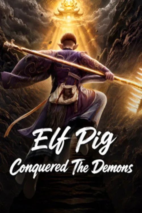 Linh Trư Hàng Yêu (Elf Pig Conquered The Demons) vietsub