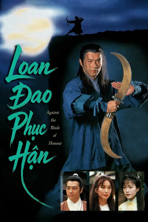 Loan Đao Phục Hận (Against the Blade of Honour) Loan Đao Phục Hận (Against the Blade of Honour) vietsub