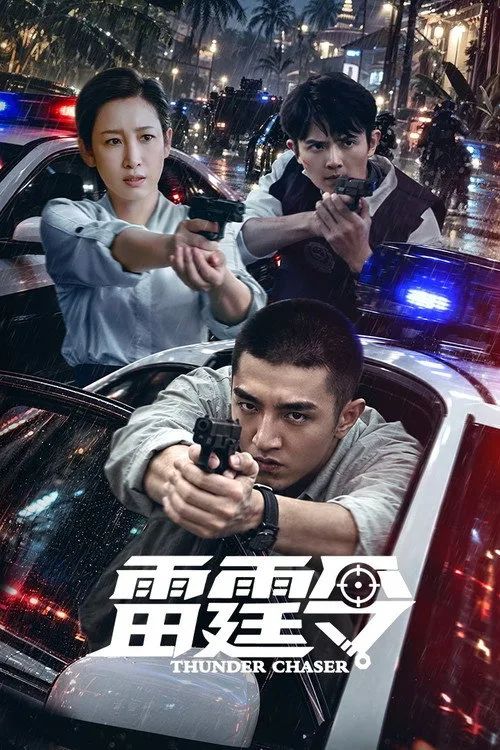 Lôi Đình Lệnh (Thunder Chaser) vietsub