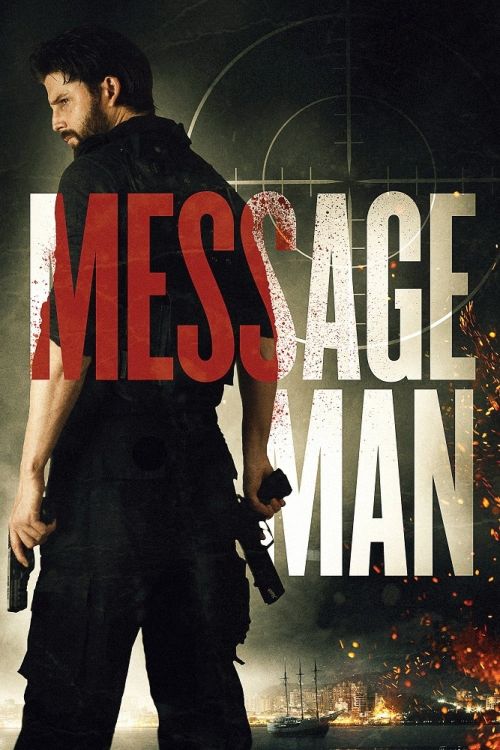 Lời Nhắn Của Sát Thủ (Message Man) Lời Nhắn Của Sát Thủ (Message Man) vietsub