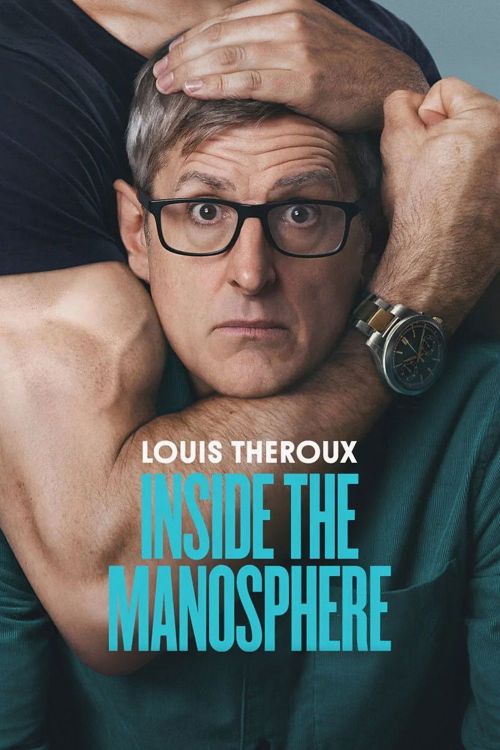 Louis Theroux: Bên Trong Cộng Đồng Nam Giới (Louis Theroux: Inside The Manosphere) vietsub