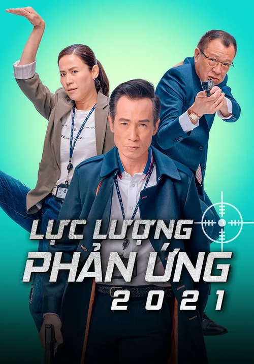 Lực Lượng Phản Ứng 2021 (Armed Reaction 2021) Lực Lượng Phản Ứng 2021 (Armed Reaction 2021) vietsub