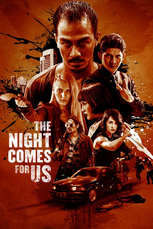 Màn Đêm Kéo Đến (The Night Comes for Us) vietsub