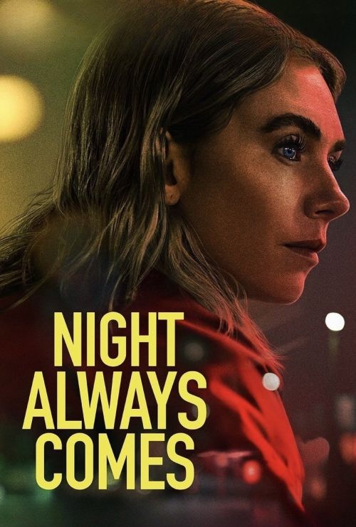 Màn Đêm Luôn Tới (Night Always Comes) vietsub