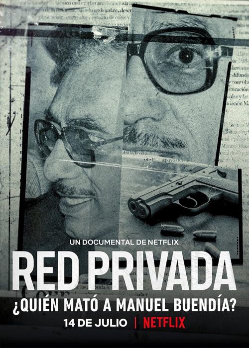 Mạng Lưới Riêng Tư: Ai Đã Giết Manuel Buendía? (Private Network: Who Killed Manuel Buendía?) vietsub