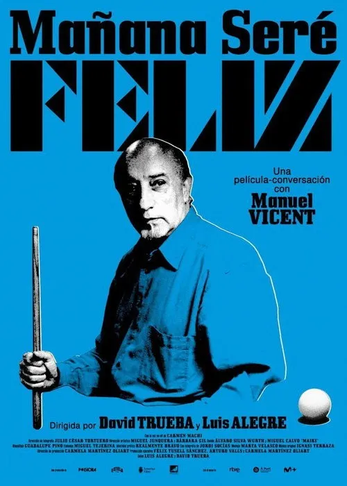 Manuel Vicent: Ngày Mai Tôi Sẽ Hạnh Phúc (Manuel Vicent. Mañana seré feliz) vietsub