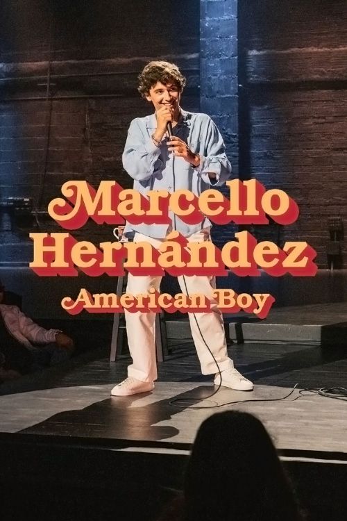 Marcello Hernández: Cậu Bé Mỹ (Marcello Hernández: American Boy) Marcello Hernández: Cậu Bé Mỹ (Marcello Hernández: American Boy) vietsub