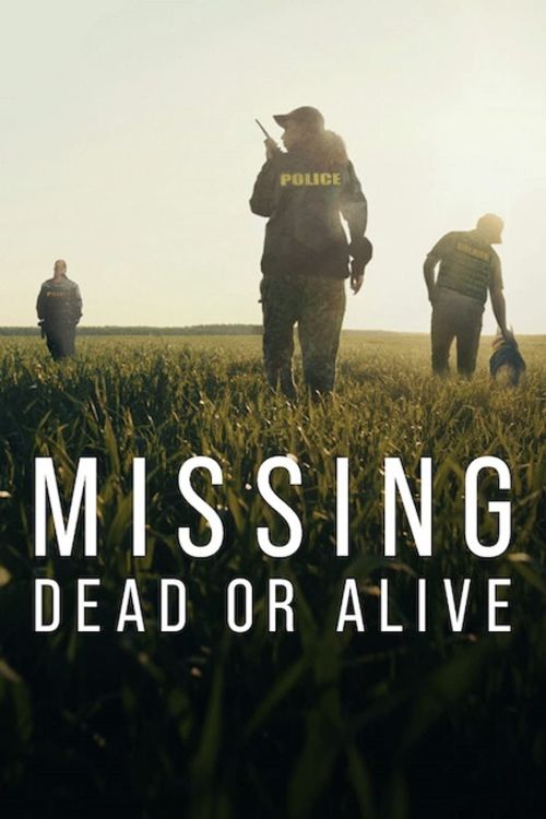 Mất Tích Đã Chết Hay Còn Sống (Phần 2) (Missing: Dead Or Alive (Season 2)) Mất Tích Đã Chết Hay Còn Sống (Phần 2) (Missing: Dead Or Alive (Season 2)) vietsub