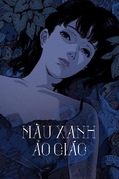 Màu Xanh Ảo Giác (Perfect Blue) vietsub