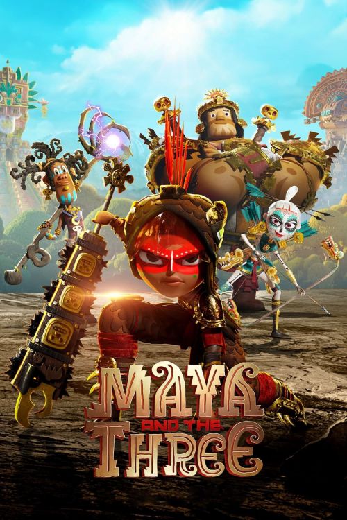 Maya và Ba Chiến Binh Huyền Thoại (Maya and the Three) vietsub