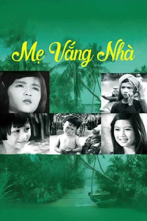 Mẹ Vắng Nhà (When Mother's Away) Mẹ Vắng Nhà (When Mother's Away) vietsub