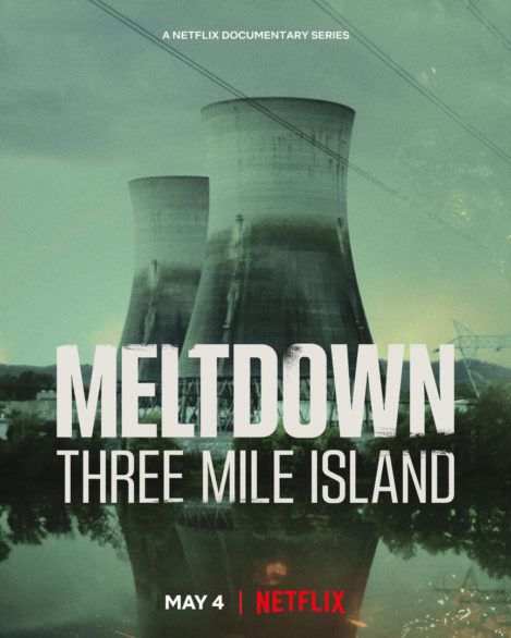 Meltdown: Sự Cố Three Mile Island (Meltdown: Three Mile Island) Meltdown: Sự Cố Three Mile Island (Meltdown: Three Mile Island) vietsub