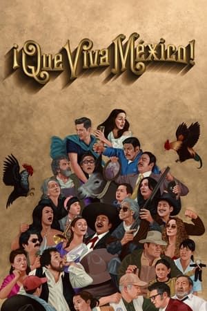 Mexico muôn năm! (¡Que Viva México!) Mexico muôn năm! (¡Que Viva México!) vietsub