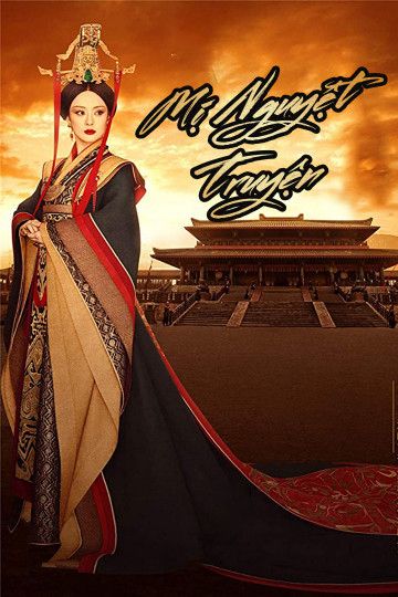 Mị Nguyệt Truyện (The Legend Of Miyue) Mị Nguyệt Truyện (The Legend Of Miyue) vietsub