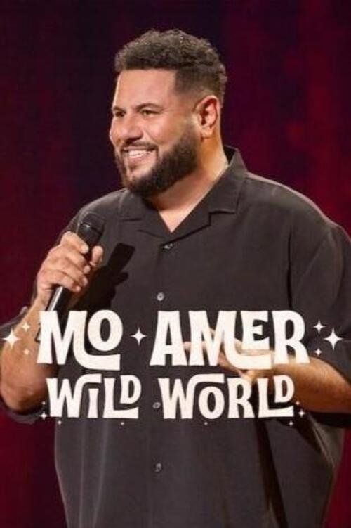 Mo Amer: Thế Giới Hung Bạo (Mo Amer: Wild World) Mo Amer: Thế Giới Hung Bạo (Mo Amer: Wild World) vietsub
