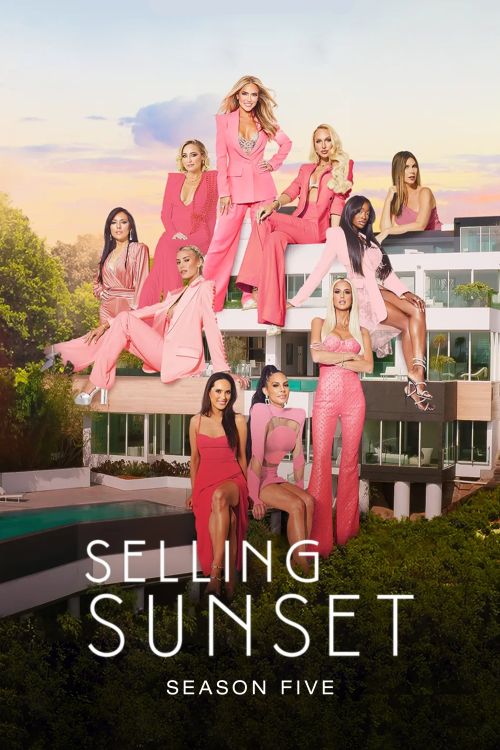 Môi Giới Hoàng Hôn (Phần 5) (Selling Sunset (Season 5)) vietsub
